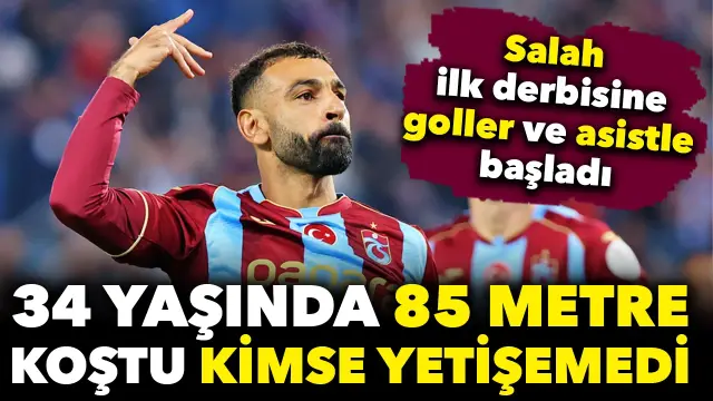 Salah 85 metrelik koşuyla hesabı erken açtı: İlk derbisine goller ve asistle başladı