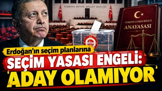 Erdoğan&#039;ın seçim planlarına seçim yasası engeli: Aday olamıyor
